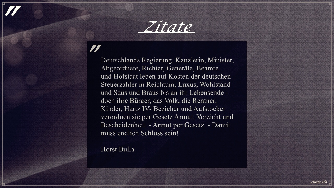Zitat: "Armut per Gesetz" von Horst Bulla