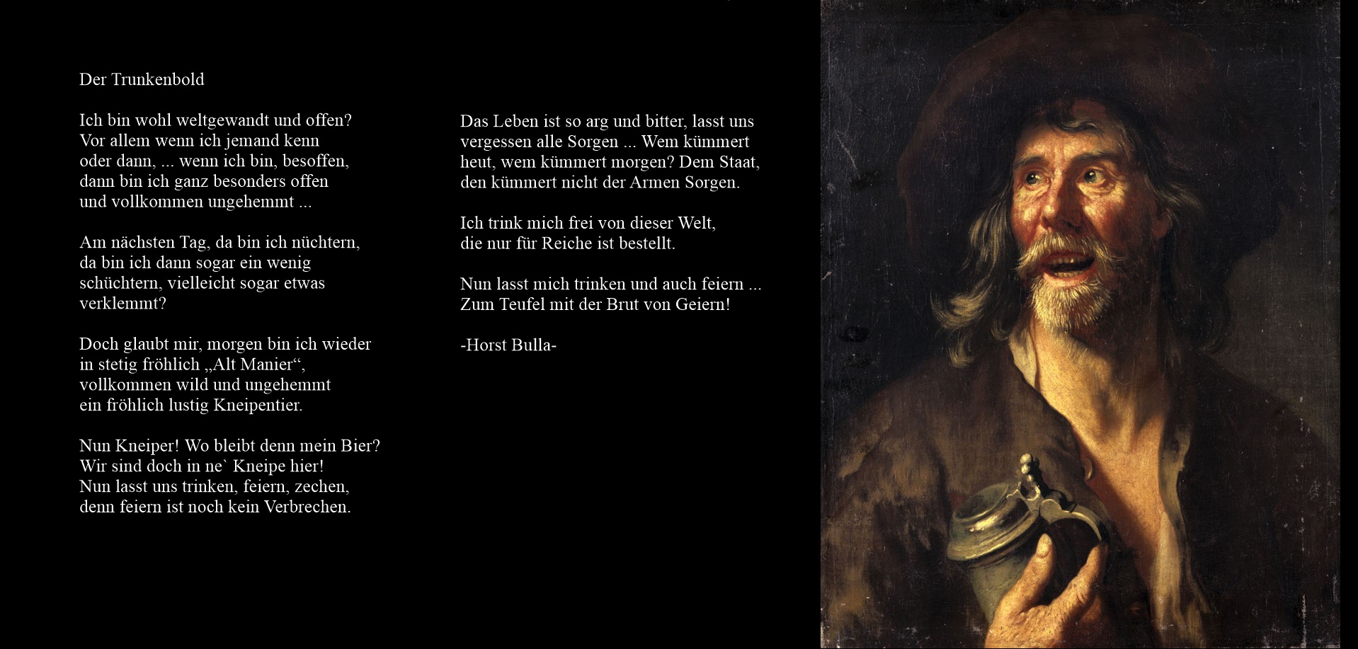"Der Trunkenbold" ein Gedicht von Horst Bulla