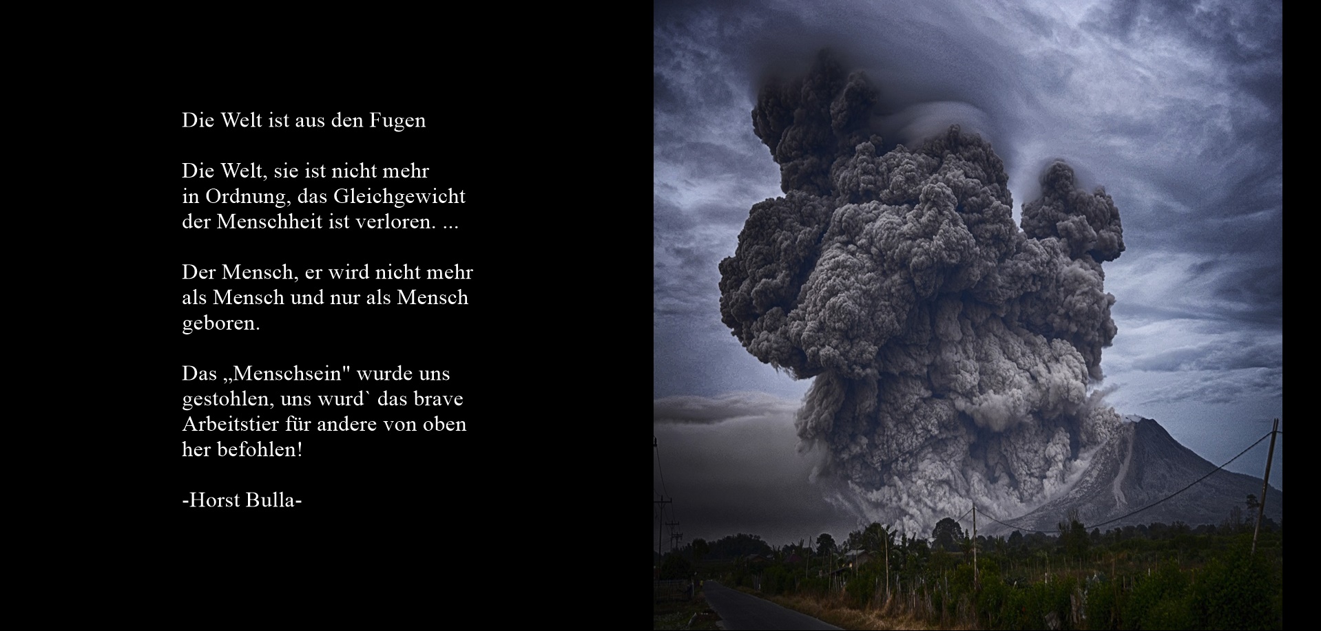 "Die Welt ist aus den Fugen" ein Gedicht von Horst Bulla