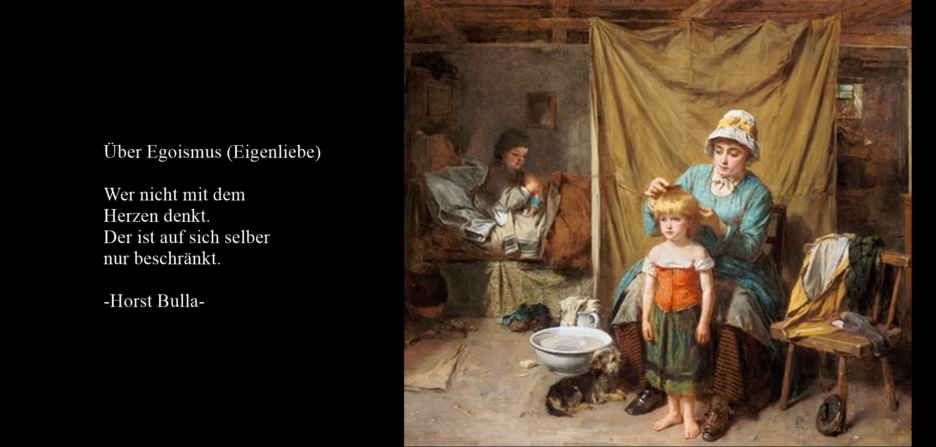 "Über Egoismus (Eigenliebe)" ein Gedicht von Horst Bulla